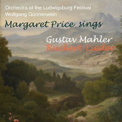 Margaret Price Sings Mahler: Rückert-Lieder