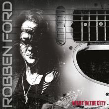 Album cover for Night in the City by Robben Ford
