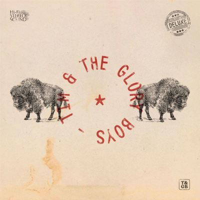Tim & the Glory Boys [Deluxe]