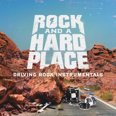 Rock and a Hard Place: Driving Rock Instrumentals