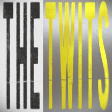 Album cover for The Twits by bar italia