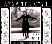 Album cover for The Wheel [Deluxe Edition] by Rosanne Cash