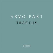 Album cover for Arvo Pärt: Tractus by Maria Listra / Estonian Philharmonic Chamber Choir / Tõnu Kaljuste / Tallinn Chamber Orchestra