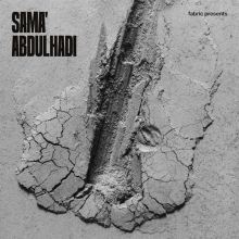 Album cover for Fabric Presents Sama' Abdulhadi by Sama’ Abdulhadi