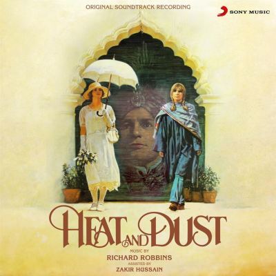 Heat and Dust [Original Soundtrack Recording]