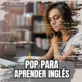 Pop Para Aprender Inglés