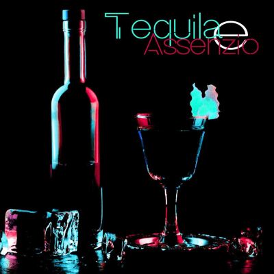 Tequila e Assenzio