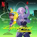 Cyberpunk: Edgerunners [Original Series Soundtrack]