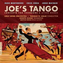 Album cover for Joe's Tango: Concerto for Trombone & Other Works by Joseph Alessi / Thomas G. Leslie / UNLV Wind Orchestra