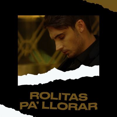 Rolitas Pa' Llorar