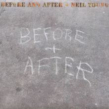 Album cover for Before and After by Neil Young