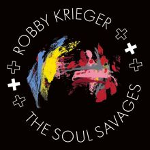 Album cover for Robby Krieger & the Soul Savages by Robby Krieger