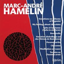 Album cover for Marc-André Hamelin: Variations on a theme of Paganini; My feelings about chocolate; Suite à la ancienne; Etc. by Marc-André Hamelin