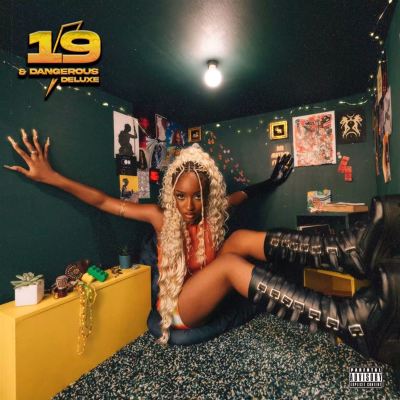 19 & Dangerous [Deluxe Edition]