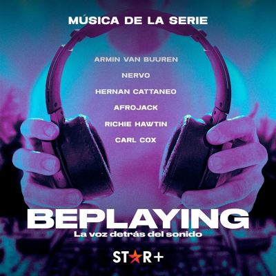 BePlaying: La Voz Detrás del Sonido [Música de la serie]
