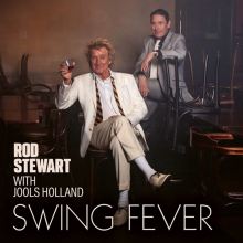 Album cover for Swing Fever by Jools Holland / Jools Holland & His Rhythm & Blues Orchestra / Rod Stewart
