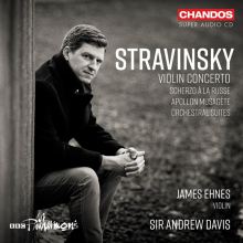 Album cover for Stravinsky: Violin Concerto; Scherzo à la russe; Apollon Musagète; Orchestral Suites by James Ehnes / Andrew Davis / BBC Philharmonic Orchestra