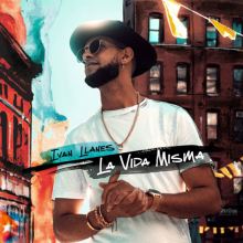 Album cover for La Vida Misma by Ivan Llanes