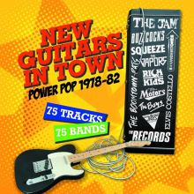 Album cover for New Guitars in Town: Power Pop 1978-82 by Various Artists