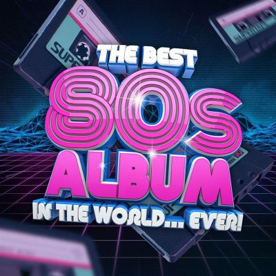 The Best 80s Album in the World...Ever!