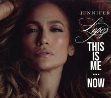 Album cover for This Is Me...Now by Jennifer Lopez