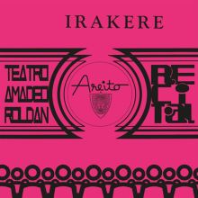 Album cover for Teatro Amadeo Roldan Recital by Irakere