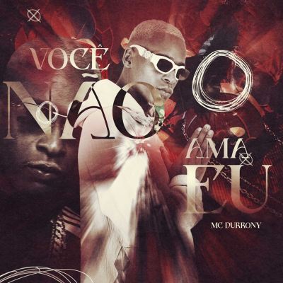 Você Não Ama Eu
