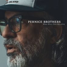 Album cover for Who Will You Believe by The Pernice Brothers