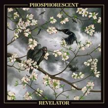 Album cover for Revelator by Phosphorescent