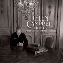 Album cover for Duets: Ghost on the Canvas Sessions by Glen Campbell