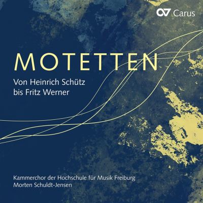 Motetten von Heinrich Schütz bis Fritz Werner
