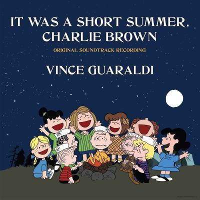 It Was a Short Summer, Charlie Brown [Original Soundtrack Recording]