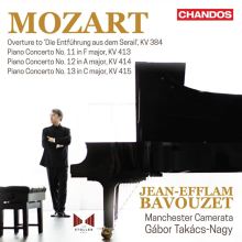 Album cover for Mozart: Overture to Die Entführung aus dem Serail; Piano Concerto No. 11; Piano Concerto No. 12; Piano Concerto No. 13 by Jean-Efflam Bavouzet / Gabor Takács-Nagy / Manchester Camerata