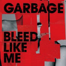 Album cover for Bleed Like Me [Deluxe Edition] by Garbage