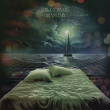 Album cover for Dream Talk by Still Corners