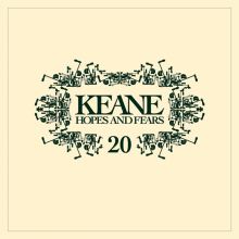 Album cover for Hopes and Fears [20th Anniversary Edition] by Keane