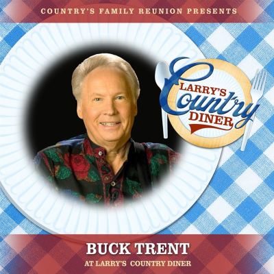 Buck Trent at Larry’s Country Diner, Vol. 1 [Live]