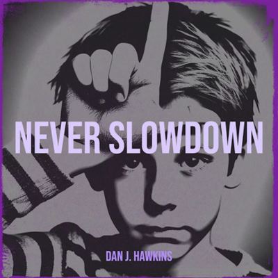 Never slowdown