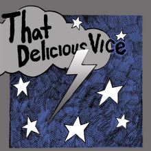 Album cover for That Delicious Vice by Kid Congo & the Pink Monkey Birds
