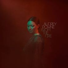 Album cover for From the Fire by Audrey Powne