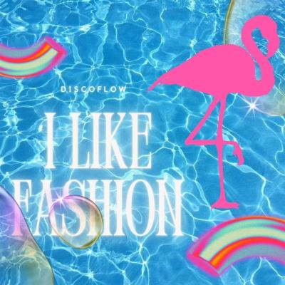 I Like Fashion