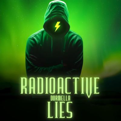 Radioactive Lies