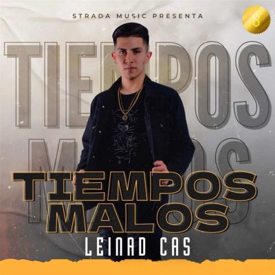 Tiempos Malos