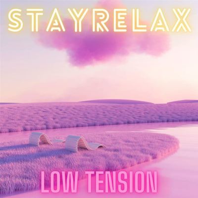 Low Tension