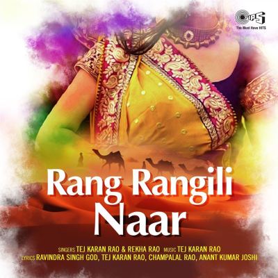 Rang Rangili Naar - Tejkaran Rao | Album | AllMusic