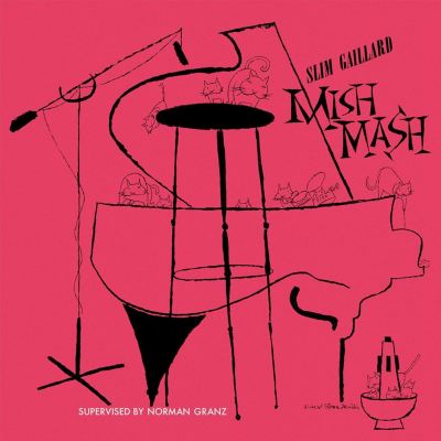 Slim Gaillard Mish Mash
