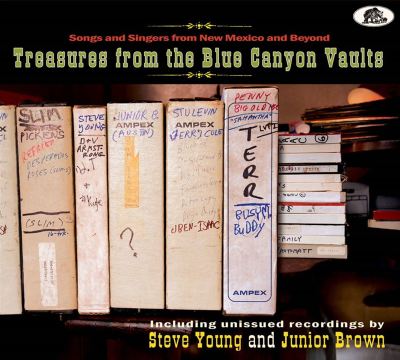 Treasures From the Blue Canyon Vaults: Songs and Singers From New Mexico and Beyond