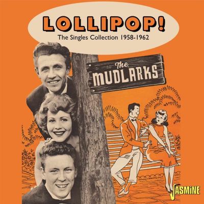 Lollipop: The Singles Collection 1958-1962