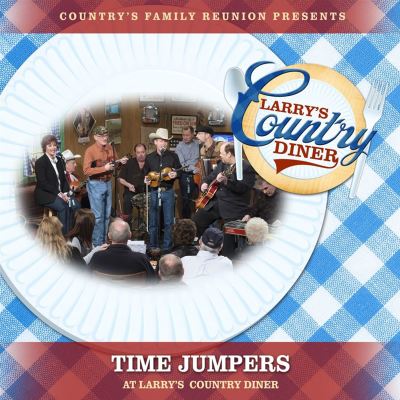 Time Jumpers at Larry's Country Diner, Vol. 1 [Live]