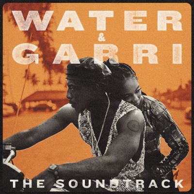 Water & Garri [Original Motion Picture Soundtrack]